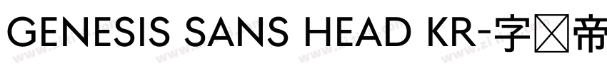 Genesis Sans Head KR字体转换 Genesis Sans Head KR字体转换